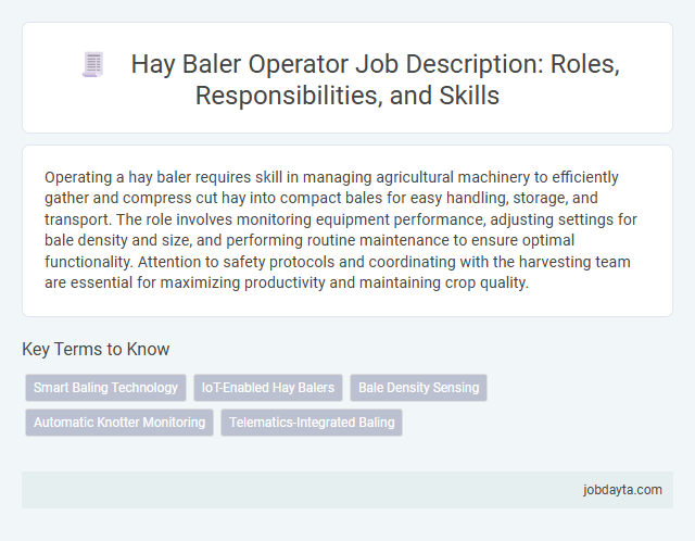 Hay Baler Operator Job Description: Roles, Responsibilities, and Skills