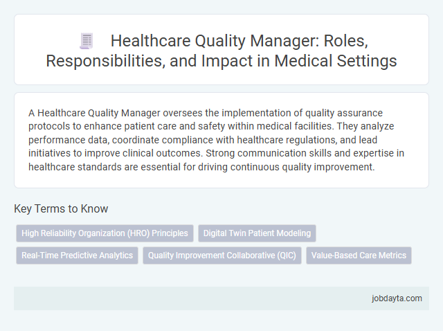 Healthcare Quality Manager: Roles, Responsibilities, and Impact in Medical Settings