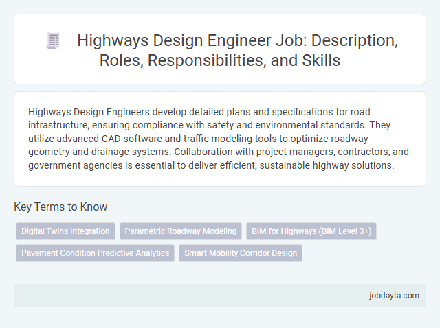 Highways Design Engineer Job: Description, Roles, Responsibilities, and Skills