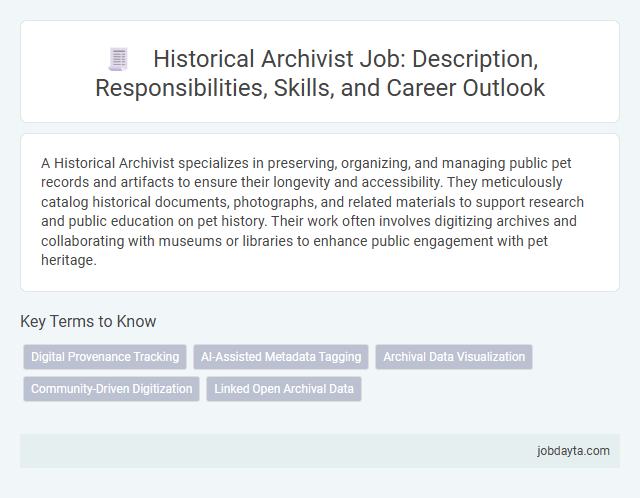 Historical Archivist Job: Description, Responsibilities, Skills, and Career Outlook