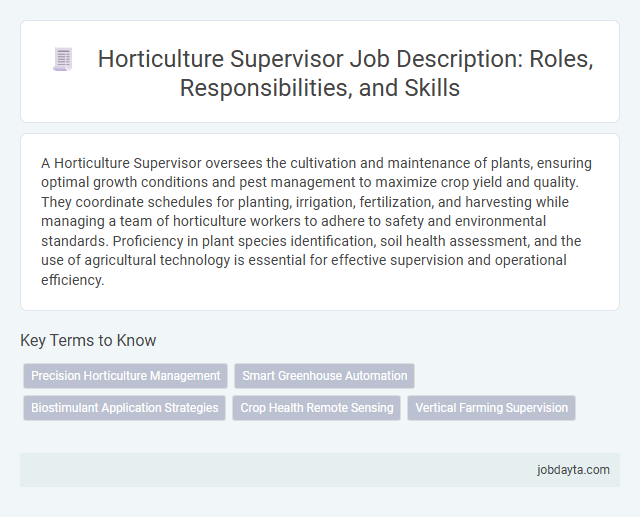 Horticulture Supervisor Job Description: Roles, Responsibilities, and Skills