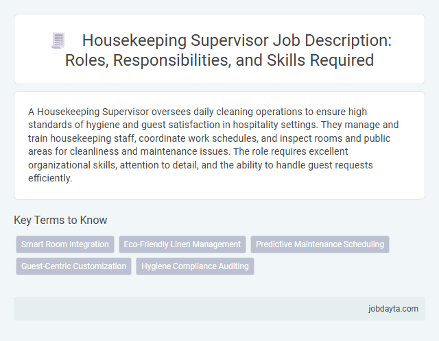 Housekeeping Supervisor Job Description: Roles, Responsibilities, and Skills Required