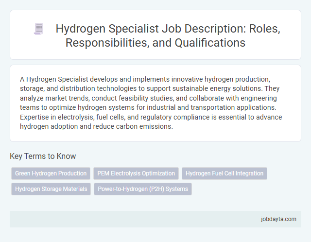 Hydrogen Specialist Job Description: Roles, Responsibilities, and Qualifications