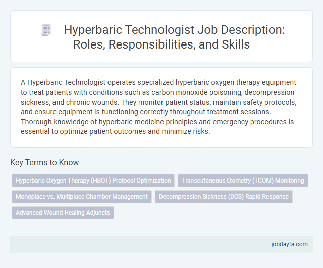 Hyperbaric Technologist Job Description: Roles, Responsibilities, and Skills