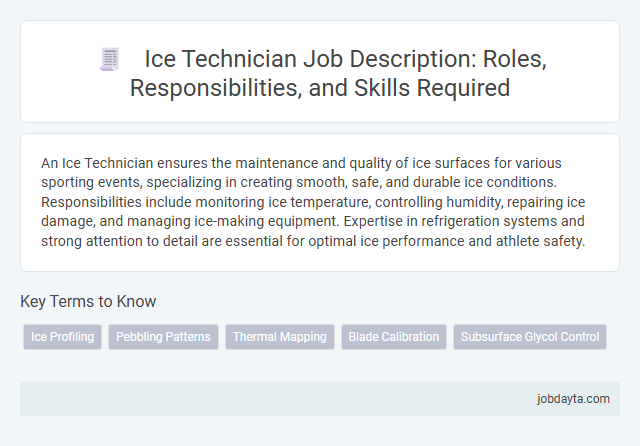 Ice Technician Job Description: Roles, Responsibilities, and Skills Required
