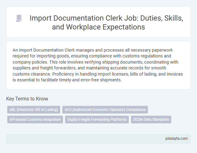 Import Documentation Clerk Job: Duties, Skills, and Workplace Expectations