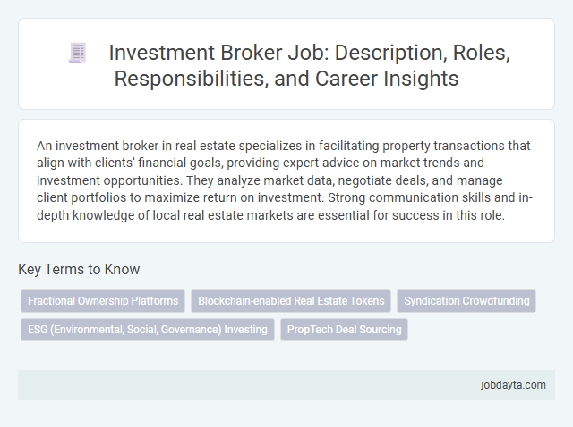 Investment Broker Job: Description, Roles, Responsibilities, and Career Insights