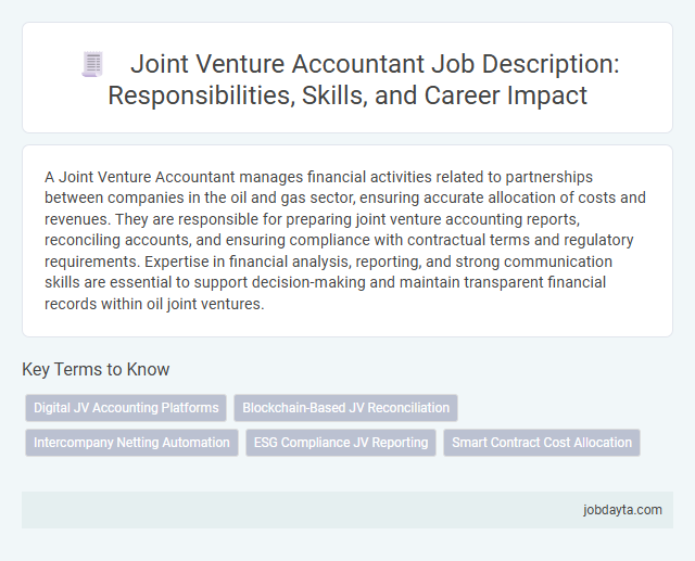 Joint Venture Accountant Job Description: Responsibilities, Skills, and Career Impact