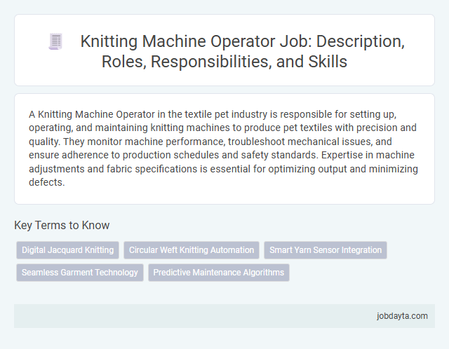Knitting Machine Operator Job: Description, Roles, Responsibilities, and Skills