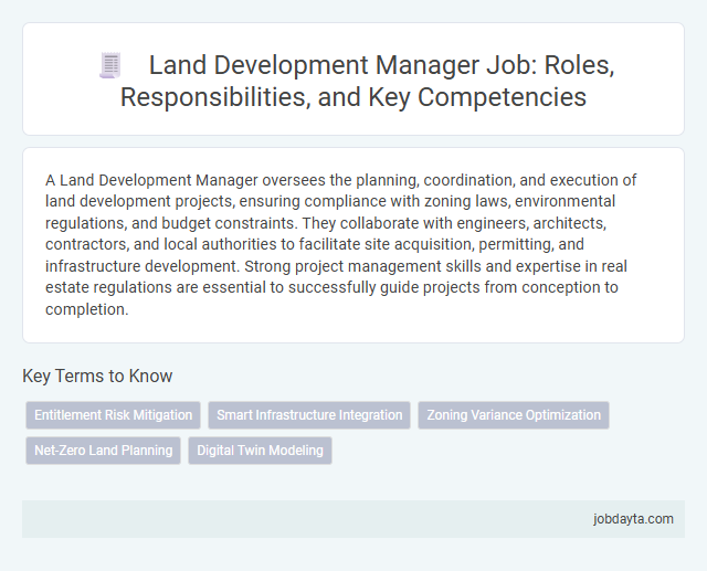 Land Development Manager Job: Roles, Responsibilities, and Key Competencies