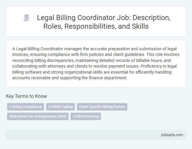 Legal Billing Coordinator Job: Description, Roles, Responsibilities, and Skills