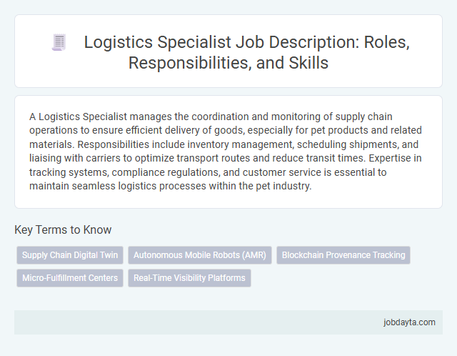 Logistics Specialist Job Description: Roles, Responsibilities, and Skills