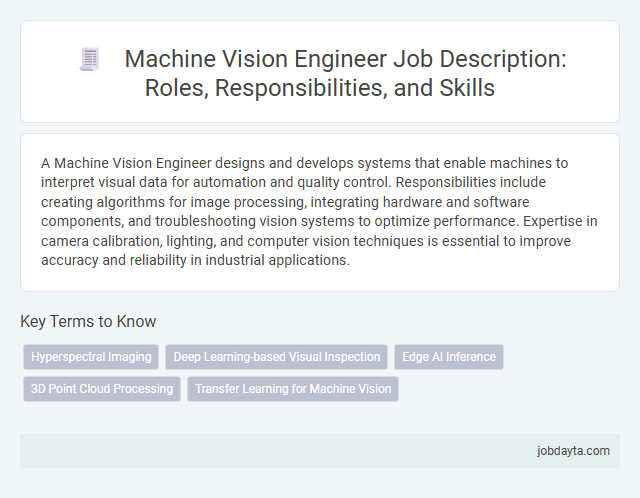 Machine Vision Engineer Job Description: Roles, Responsibilities, and Skills