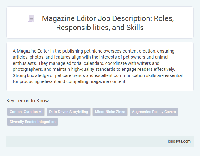 Magazine Editor Job Description: Roles, Responsibilities, and Skills