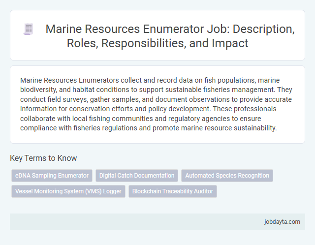 Marine Resources Enumerator Job: Description, Roles, Responsibilities, and Impact