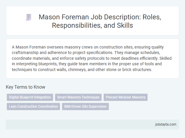 Mason Foreman Job Description: Roles, Responsibilities, and Skills