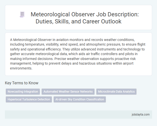 Meteorological Observer Job Description: Duties, Skills, and Career Outlook
