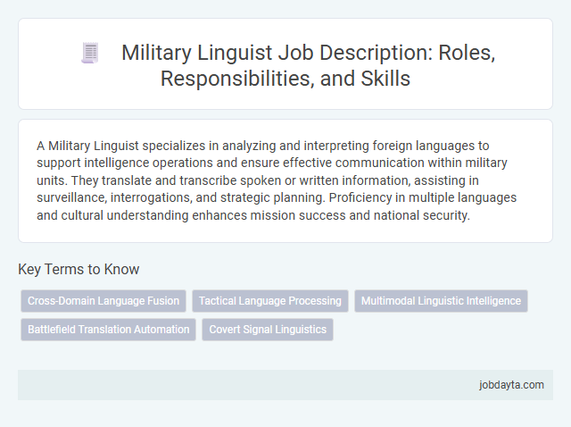Military Linguist Job Description: Roles, Responsibilities, and Skills