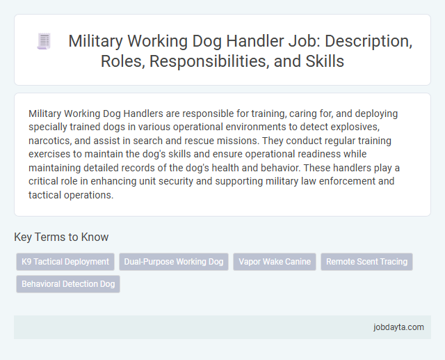 Military Working Dog Handler Job: Description, Roles, Responsibilities, and Skills