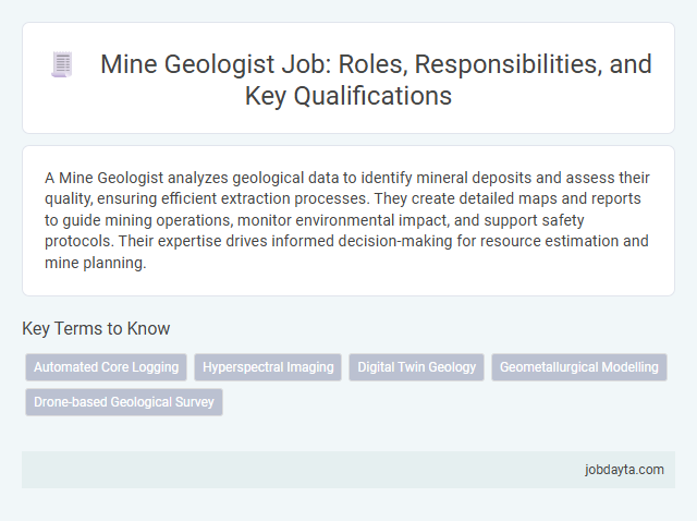 Mine Geologist Job: Roles, Responsibilities, and Key Qualifications