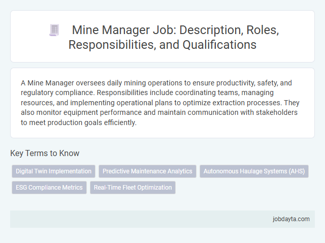 Mine Manager Job: Description, Roles, Responsibilities, and Qualifications