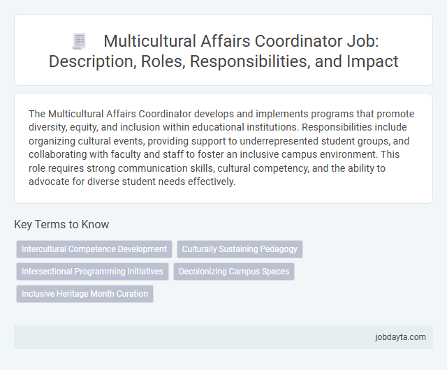 Multicultural Affairs Coordinator Job: Description, Roles, Responsibilities, and Impact