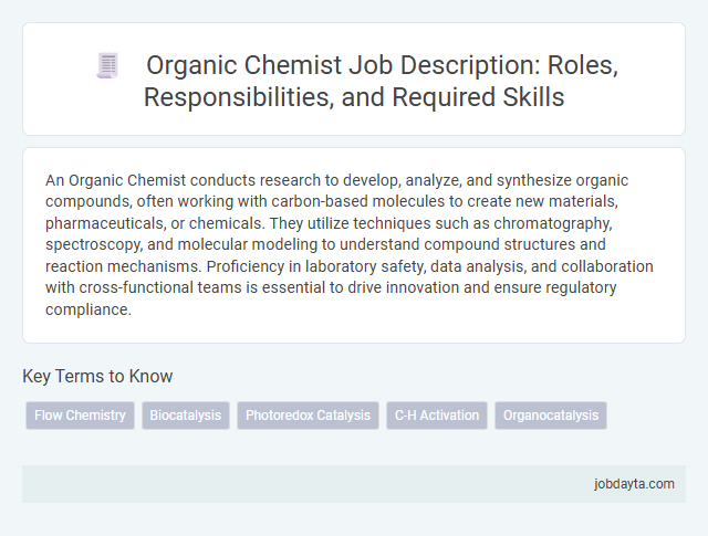 Organic Chemist Job Description: Roles, Responsibilities, and Required Skills