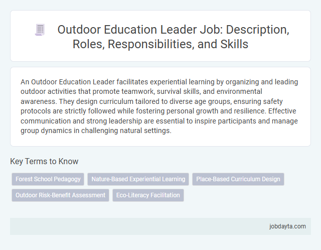 Outdoor Education Leader Job: Description, Roles, Responsibilities, and Skills