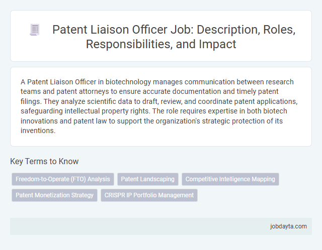 Patent Liaison Officer Job: Description, Roles, Responsibilities, and Impact