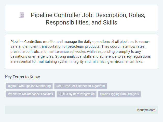 Pipeline Controller Job: Description, Roles, Responsibilities, and Skills