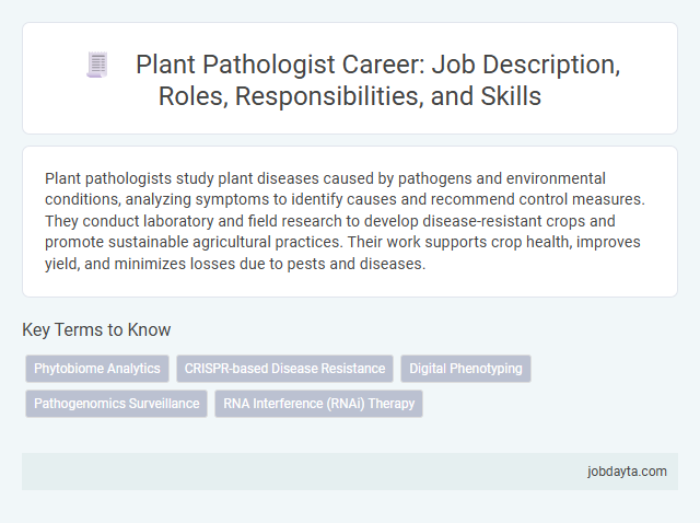Plant Pathologist Career: Job Description, Roles, Responsibilities, and Skills