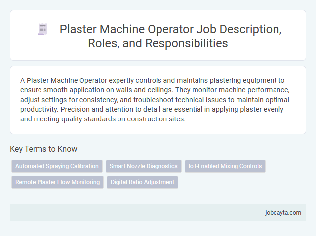 Plaster Machine Operator Job Description, Roles, and Responsibilities