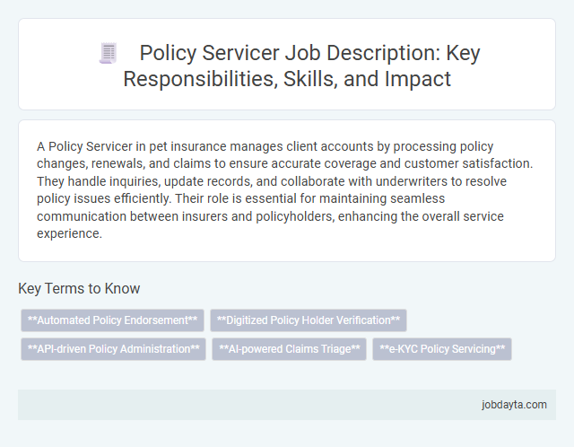 Policy Servicer Job Description: Key Responsibilities, Skills, and Impact