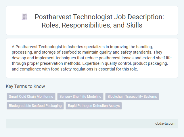 Postharvest Technologist Job Description: Roles, Responsibilities, and Skills