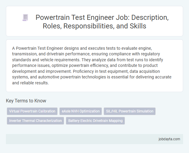 Powertrain Test Engineer Job: Description, Roles, Responsibilities, and Skills