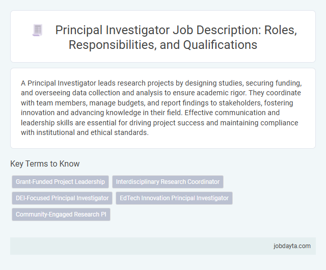 Principal Investigator Job Description: Roles, Responsibilities, and Qualifications