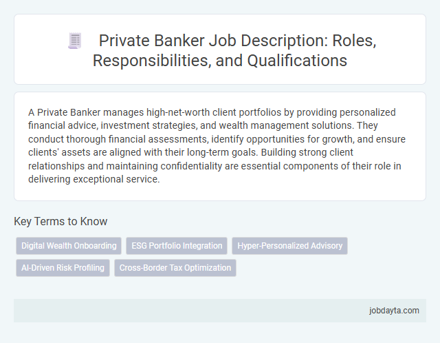 Private Banker Job Description: Roles, Responsibilities, and Qualifications