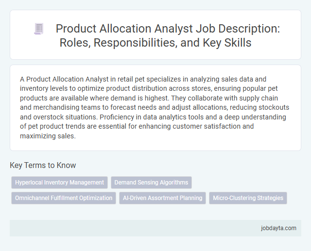 Product Allocation Analyst Job Description: Roles, Responsibilities, and Key Skills