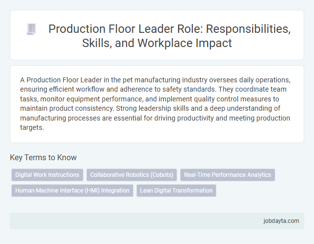Production Floor Leader Role: Responsibilities, Skills, and Workplace Impact