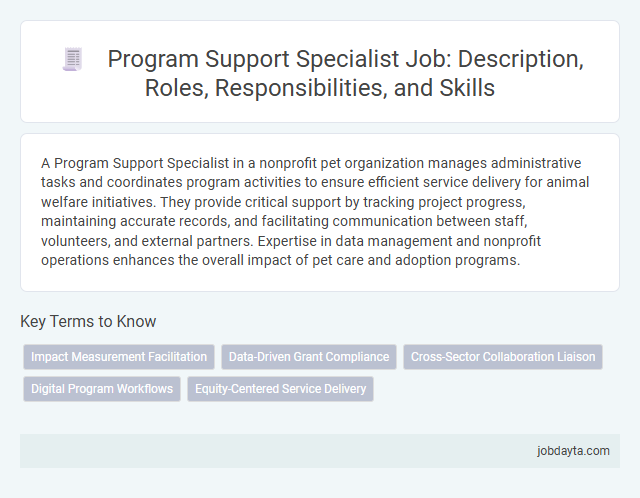 Program Support Specialist Job: Description, Roles, Responsibilities, and Skills