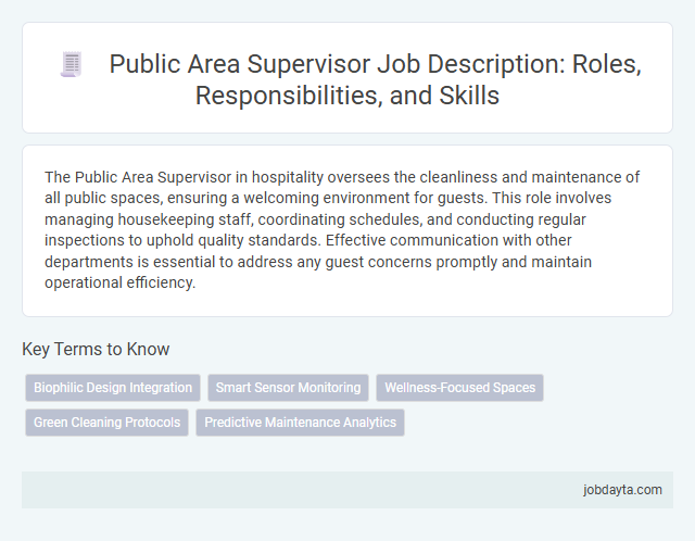 Public Area Supervisor Job Description: Roles, Responsibilities, and Skills