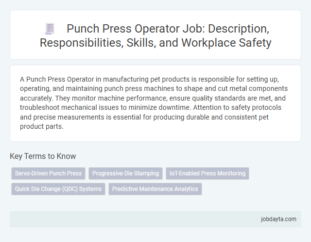 Punch Press Operator Job: Description, Responsibilities, Skills, and Workplace Safety