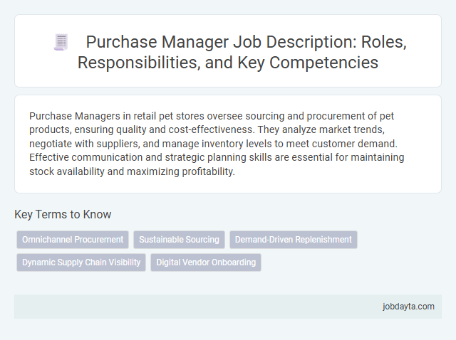 Purchase Manager Job Description: Roles, Responsibilities, and Key Competencies