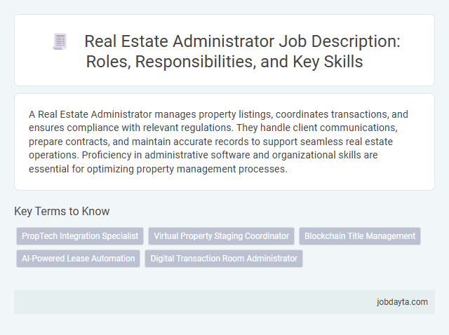 Real Estate Administrator Job Description: Roles, Responsibilities, and Key Skills