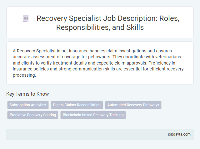 Recovery Specialist Job Description: Roles, Responsibilities, and Skills