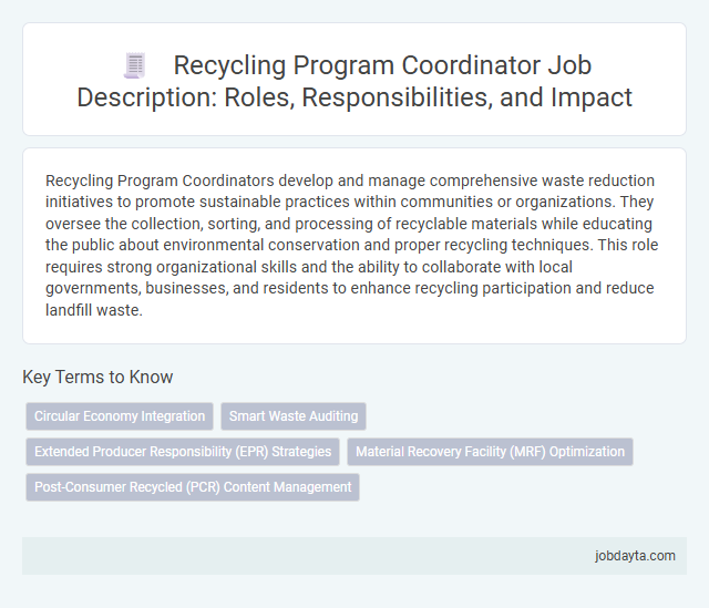 Recycling Program Coordinator Job Description: Roles, Responsibilities, and Impact