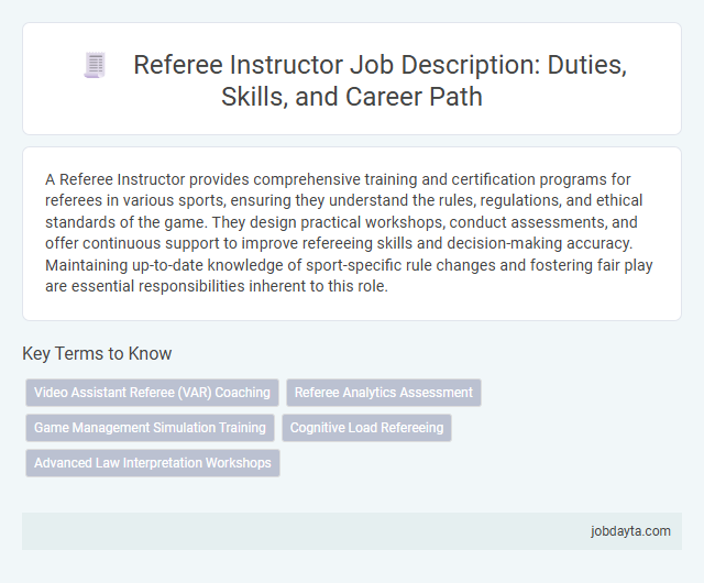 Referee Instructor Job Description: Duties, Skills, and Career Path