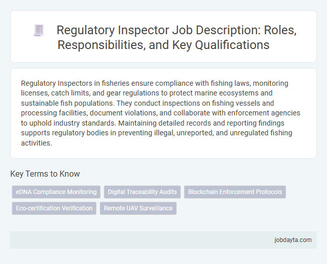 Regulatory Inspector Job Description: Roles, Responsibilities, and Key Qualifications