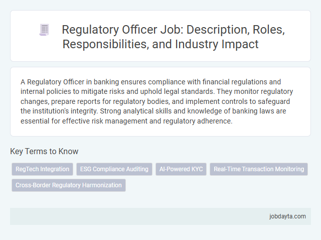 Regulatory Officer Job: Description, Roles, Responsibilities, and Industry Impact