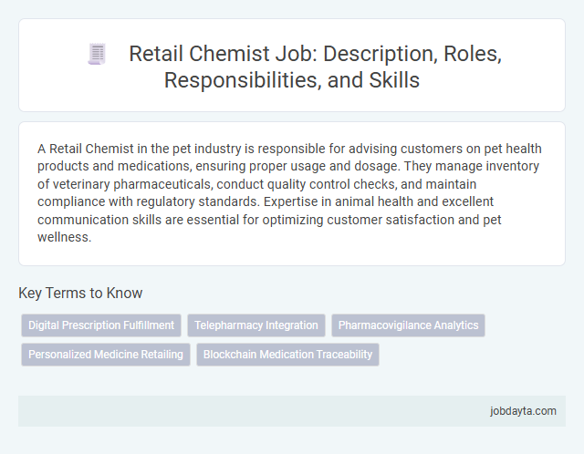 Retail Chemist Job: Description, Roles, Responsibilities, and Skills